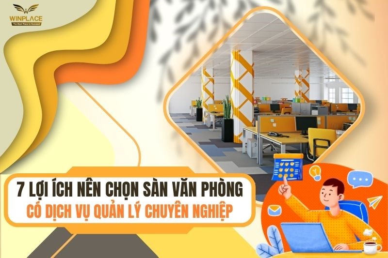 7-Loi-Ich-Nen-Chon-San-Van-Phong-Co-Dich-Vu-Quan-Ly-Chuyen-Nghiep.jpg
